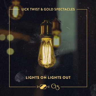 Lights on Lights Out by Lick Twist