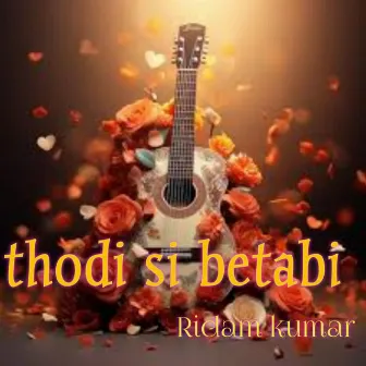 Thodi Si Betabi by Suman