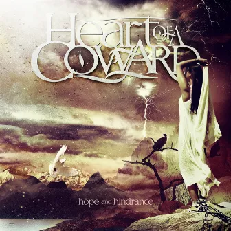 Hope and Hindrance (5th Anniversary Remaster) by Heart Of A Coward