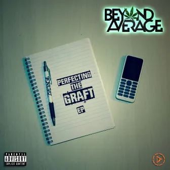 Perfecting The Graft by Beyond Average