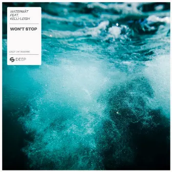 Won't Stop (feat. Kelli-Leigh) by Watermät