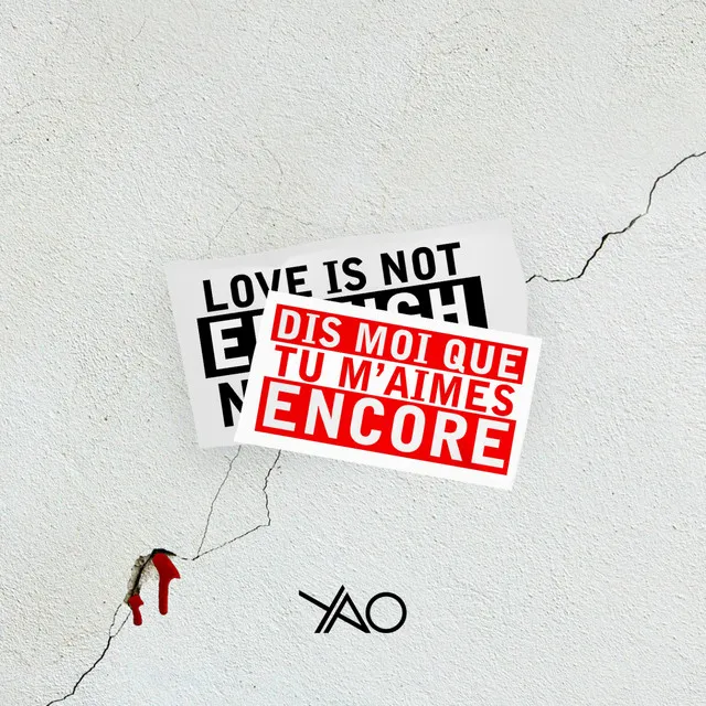 Dis moi que tu m'aimes encore (love is not enough no more)