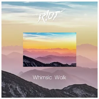 Whimsic Walk by R!OT 