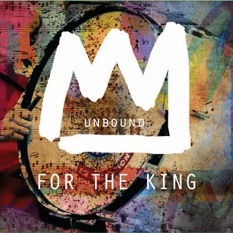 For the King by Unbound