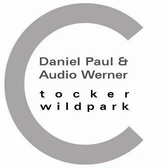 Tocker / Wildpark by Audio Werner