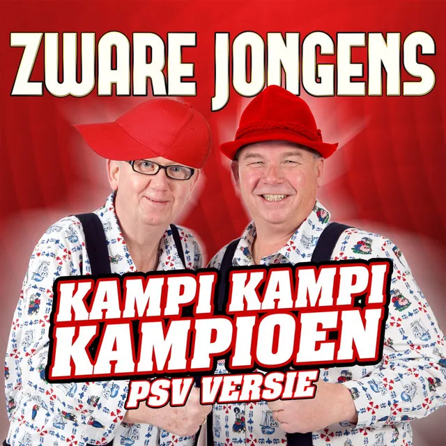 Kampi Kampi Kampioen (PSV Versie)