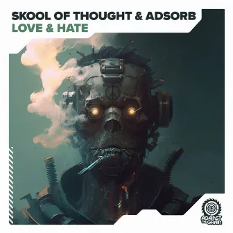 Love & Hate by Skool Of Thought