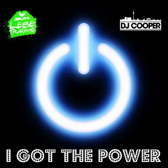 I Got the Power by Dj Cooper