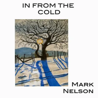 In from the Cold by Mark Nelson