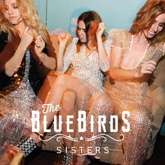 Sisters by The BlueBirds