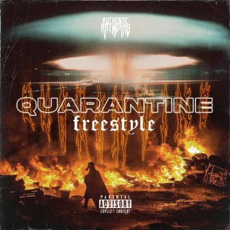 Quarantine (Freestyle) by AcidOnThatTrack