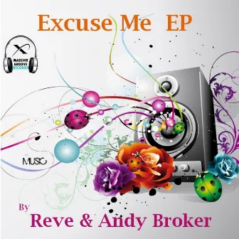 Excuse Me by Andy Broker