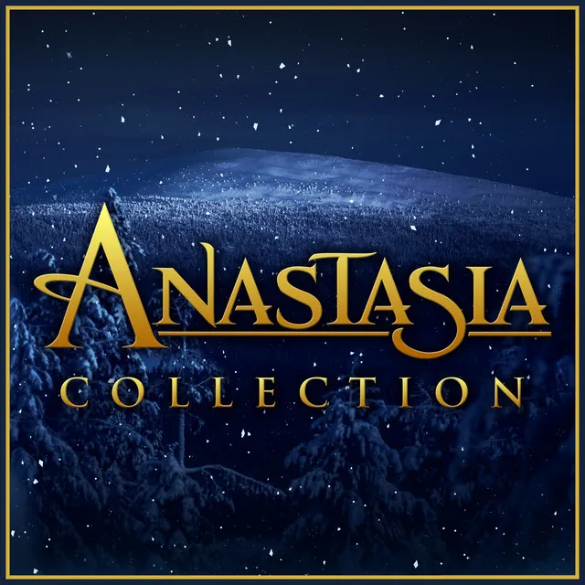 Anastasia Collection (Epic Version)