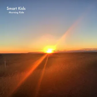 Morning Ride by Smart Kids