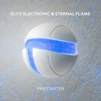 Firestarter by Eternal Flame