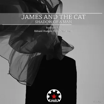 Shadow of a Man by James And The Cat