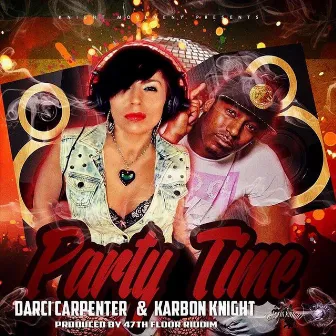 Party Time by Karbon Knight