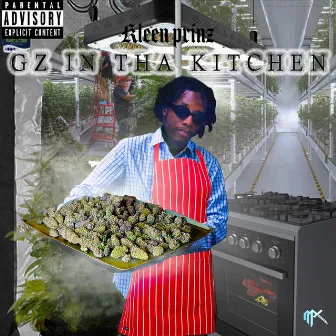 Gz in da Kitchen by Kleen Prinz