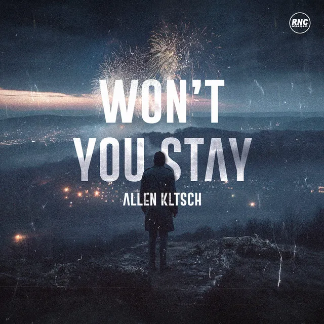 Won't You Stay - Radio Edit