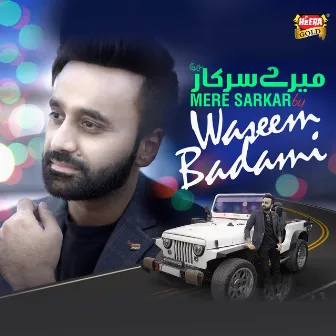 Mere Sarkar by Waseem Badami