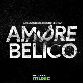 AMORE BELICO by CARLOS TOLEDO