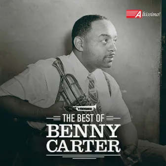 The Best of Benny Carter by United States Army Field Band (Jazz Ambassadors)