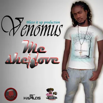 Me She Love - Single by Venomus