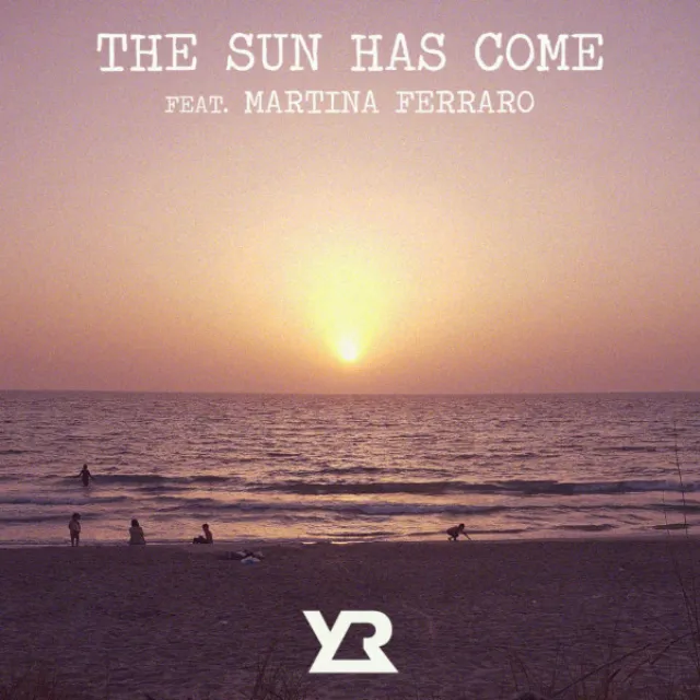 The Sun Has Come (feat. Martina Ferraro)