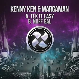 Tek It Easy by Kenny Ken