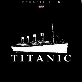 Titanic by DERAGLIULLIN