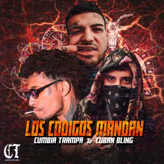 Los Codigos Mandan by Cumbia Trampa