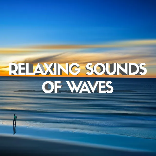 Ocean Waves & Calming Seas, Pt. 01