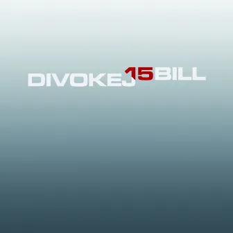 15 by DIVOKEJ BILL