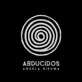 Abducidos by Angela Biedma