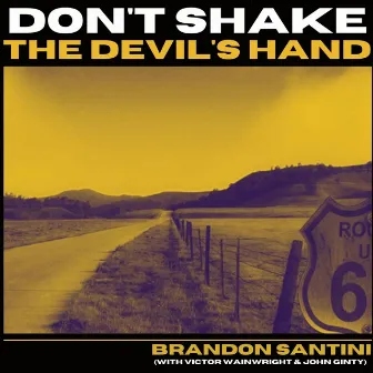 Don't Shake the Devil's Hand by John Ginty