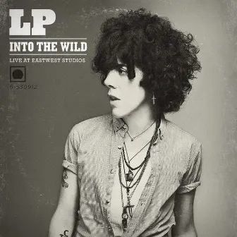 Into the Wild - Live at EastWest Studios by LP