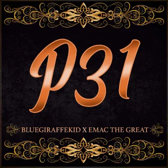 P31 by Emac the Great