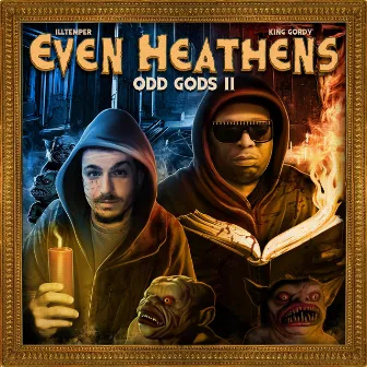 Even Heathens: Odd Gods 2 by ILLtemper