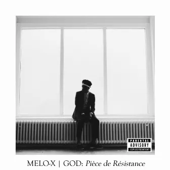 GOD: Pièce de Résistance by Melo-X