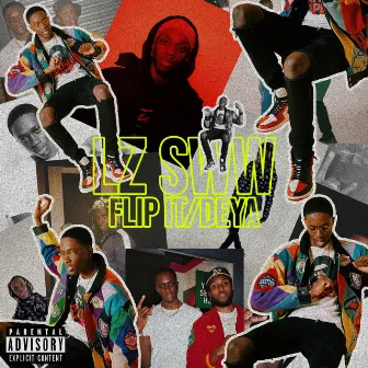 Flip It / Deya by Lz SWW