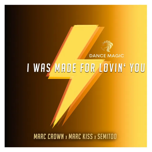 I Was Made For Lovin' You - Extended Mix