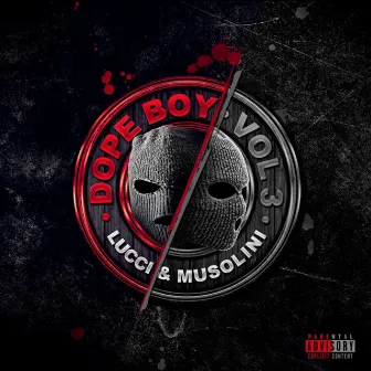 DOPE BOY Vol. 3 by Joe Musolini & Lucci Lucciano