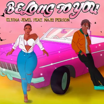 Belong To You by Elisha Jewel