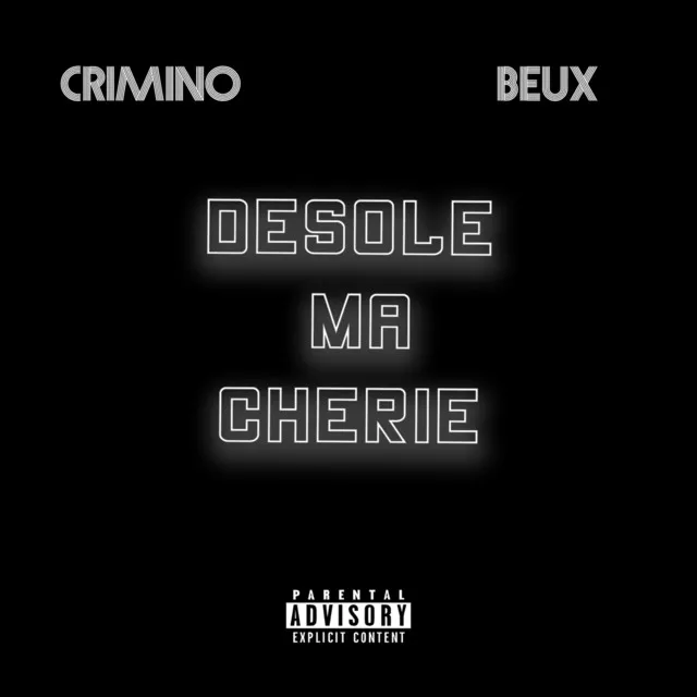 Desole Ma Cherie