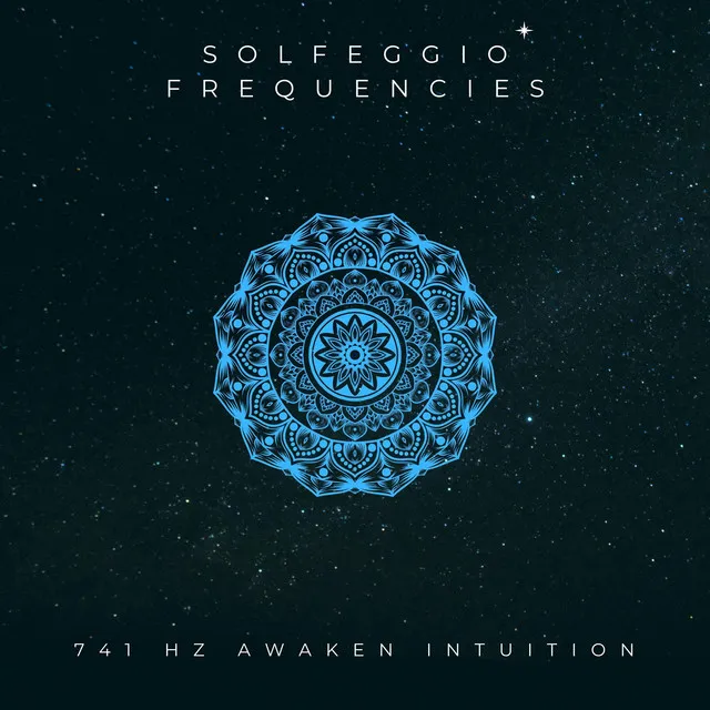 741 HZ Awaken Intuition