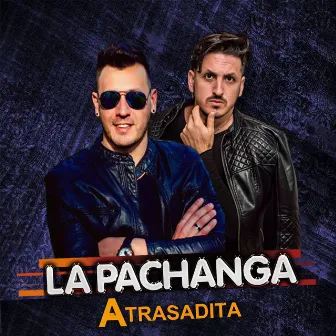 Atrasadita (Remastered) by La Pachanga