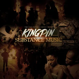 Substance Music by Kingpin