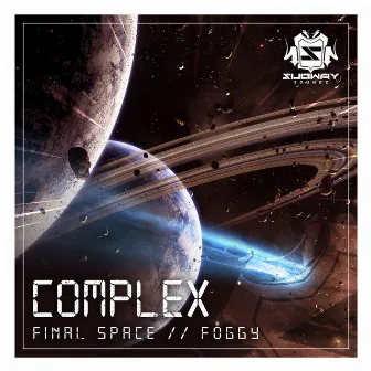 Final Space / Foggy by Complex