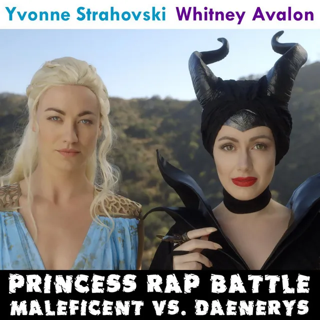 Maleficent vs. Daenerys (Princess Rap Battle) [feat. Yvonne Strahovski]