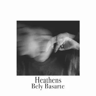 Heathens by Bely Basarte